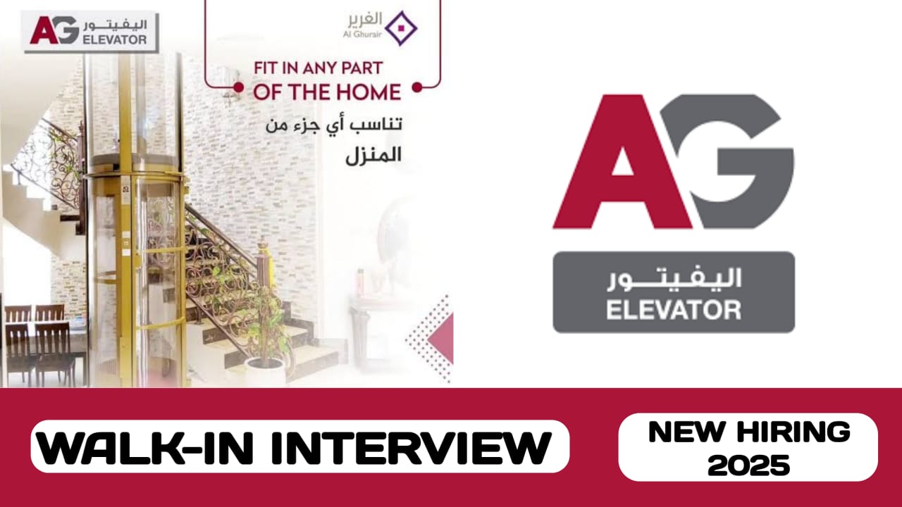 Al Ghurair Elevator System and Metal Technology L. L.C walk-in interview in UAE | new job hiring in UAE -2025