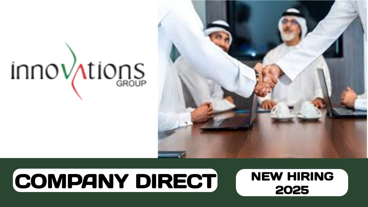 Innovations Group have new vacancies in UAE | new job vacancies in UAE - 2025