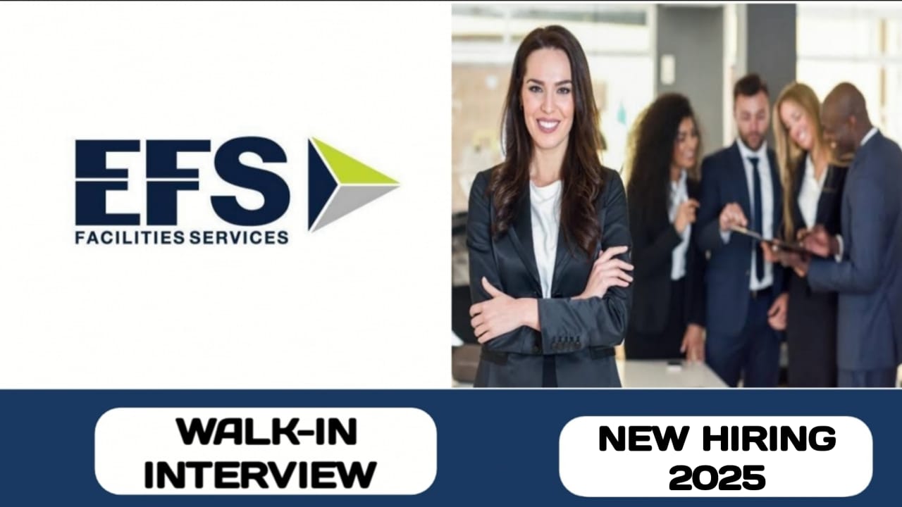 EFS FACILITIES MANAGEMENT SERVICES GROUP IS CONDUCTING WALK-IN ...