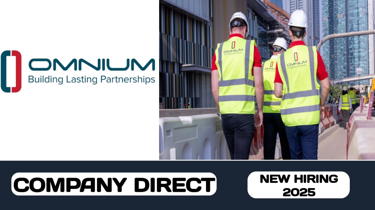 Omnium International Limited have new vacancies in UAE | new job hiring in UAE - 2025