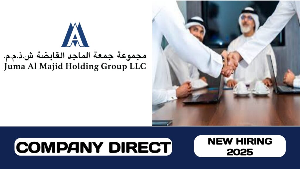 Juma Al Majid Holding Group L. L.C have new vacancies in UAE | new job hiring in UAE - 2025