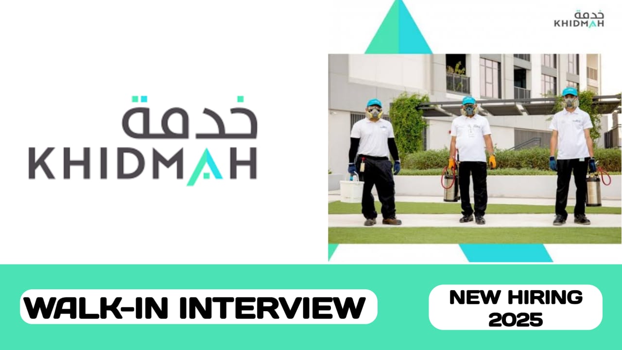 Khidmah Facility Management services have walk-in interview in UAE | new job vacancies in UAE - 2025