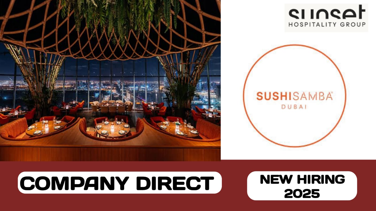 Sunset Hospitality Group and the team at SUSHISAMBA Dubai have new job vacancies | job vacancies in UAE-2025