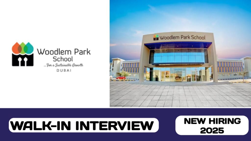 Woodlem park school have new walk-in interview in UAE | new job hiring in UAE - 2025