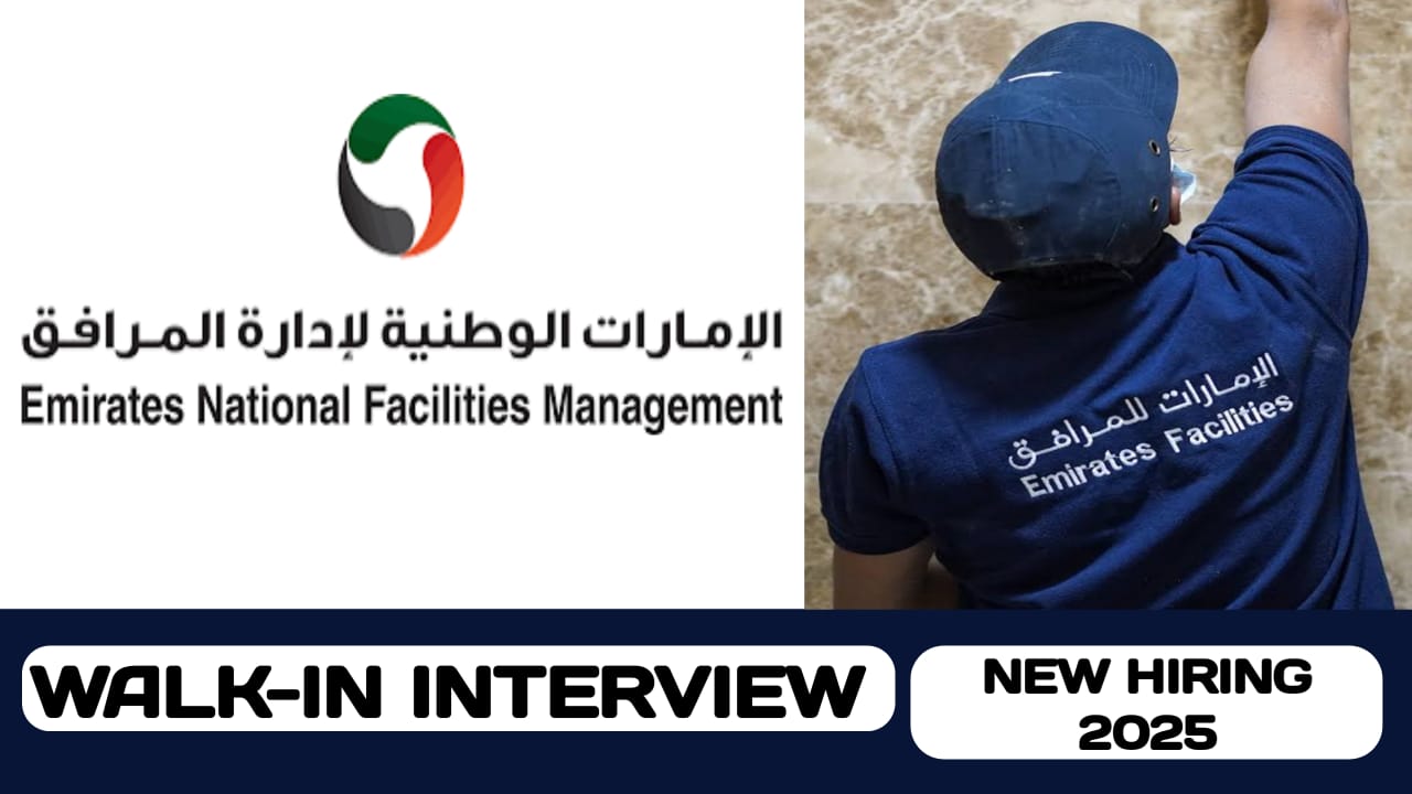 Emirates National Facilities Management is conducting walk-in interview in UAE | New job hiring in UAE - 2025