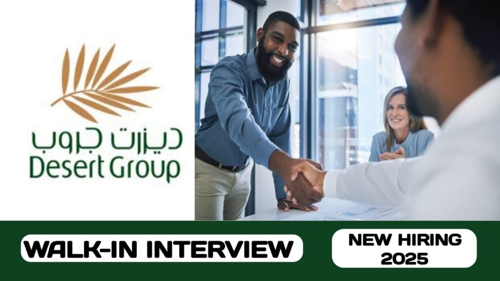 Desert Group L. L.C have new walk-in interview in UAE | new job hiring in UAE - 2025