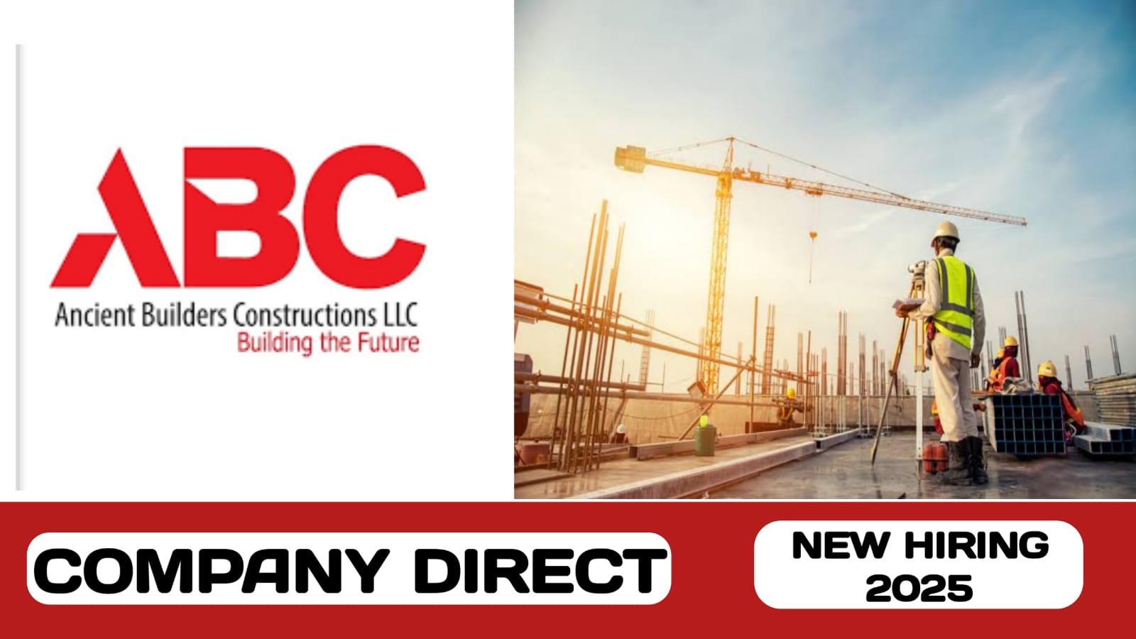 Ancient Builders Constructions LLC (ABC) have new walk-in interview in UAE | new job hiring in UAE - 2025