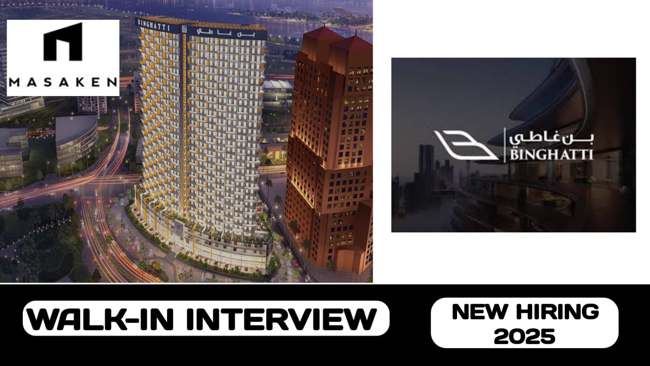 Binghatti Property Developers have new walk-in interview in UAE | new job vacancies 2025