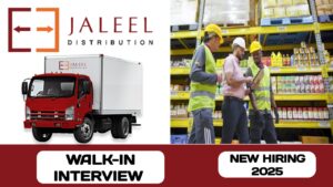 Jaleel Distribution L.L.C have walk-in interview in KSA | Latest job vacancies in Saudi Arabia -2025