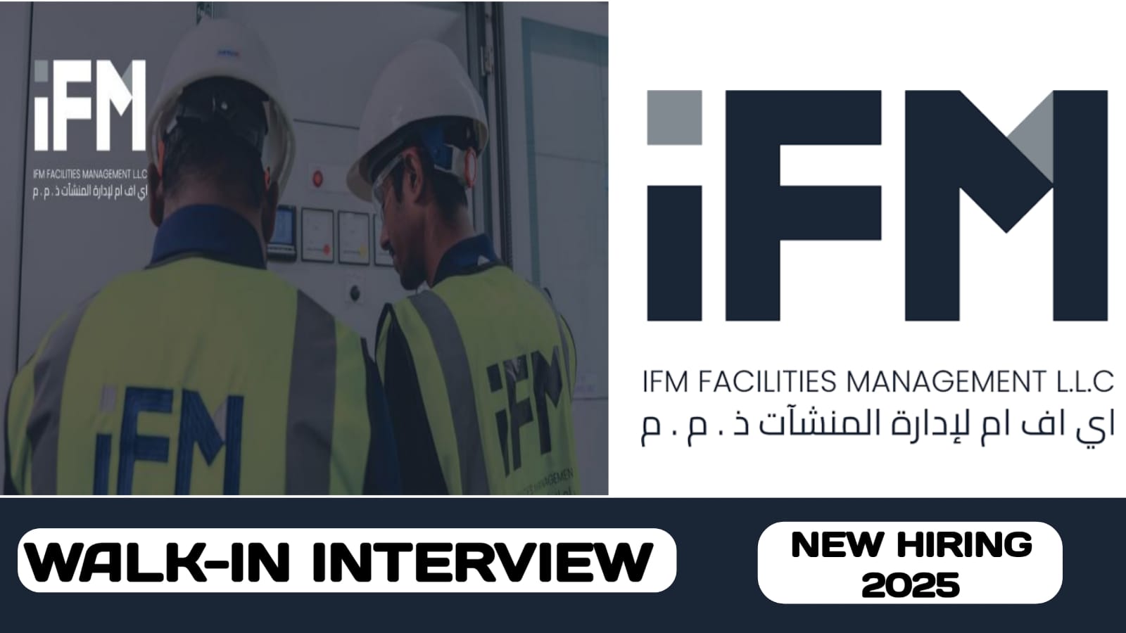 IFM Facility Management L. L.C have new walk-in interview in UAE | Latest job hiring in UAE - 2025