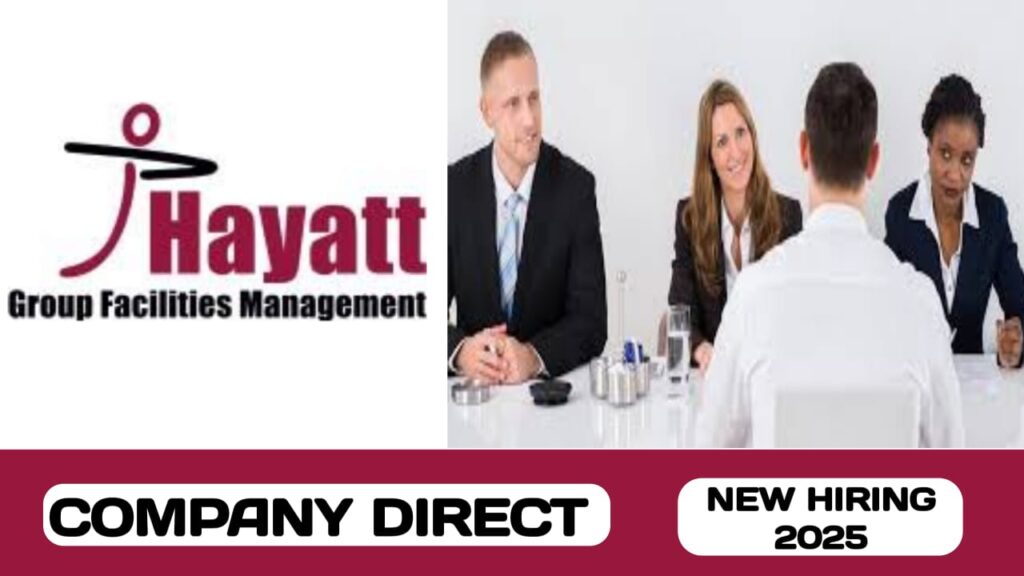 Hayatt Group Facilities Management LLC have new vacancies in UAE | new job hiring in UAE - 2025