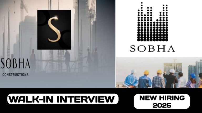 Sobha Construction group have walk-in interview in UAE | Latest job hiring in UAE - 2025