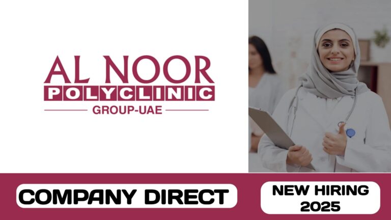 Al Noor Policlinic Group have new vacancies in UAE | new job hiring in UAE - 2025