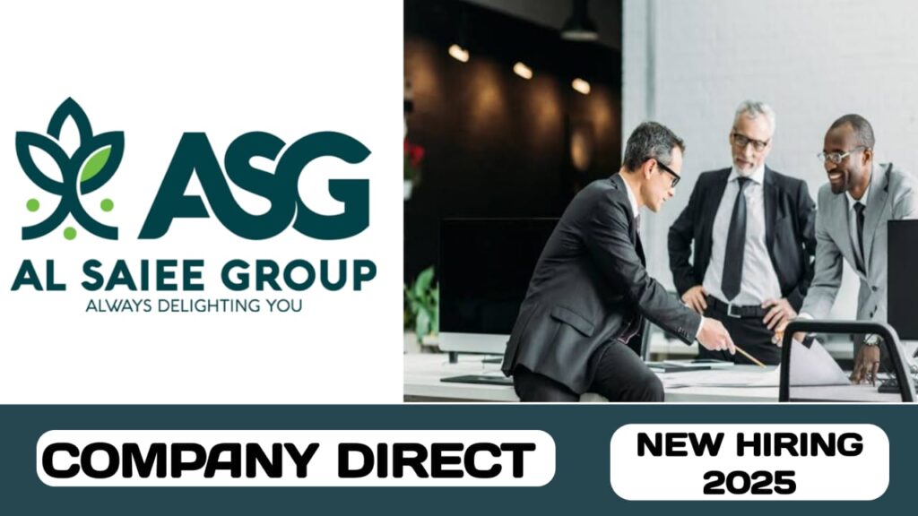 Al Saiee Group have some new vacancies in UAE | new job hiring in UAE - 2025