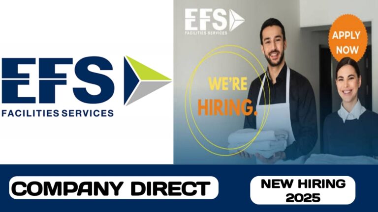 EFS FACILITIES MANAGEMENT SERVICES GROUP HAVE NEW WALK-IN INTERVIEW IN UAE | NEW JOB HIRING IN UAE - 2025