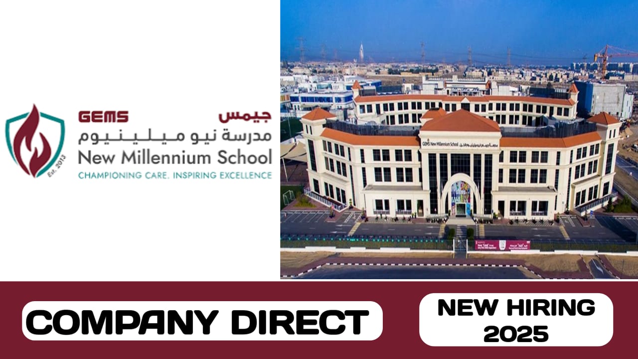 GEMS New Millennium School is hiring talented individuals in UAE | new job vacancies in UAE - 2025