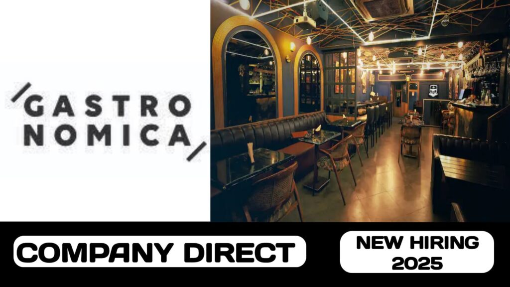 GASTRO NOMICA RESTAURANT HAVE NEW VACANCY IN KUWAIT | OPEN DAY RECRUITMENT IN KUWAIT - 2025