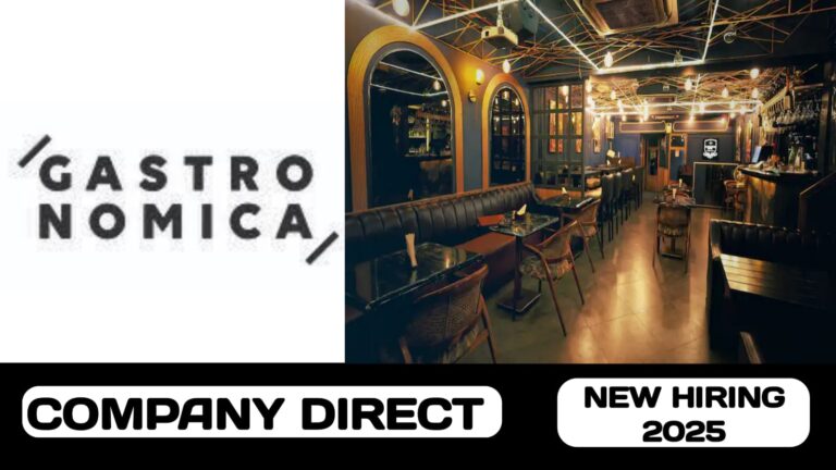 GASTRO NOMICA RESTAURANT HAVE NEW VACANCY IN KUWAIT | OPEN DAY RECRUITMENT IN KUWAIT - 2025