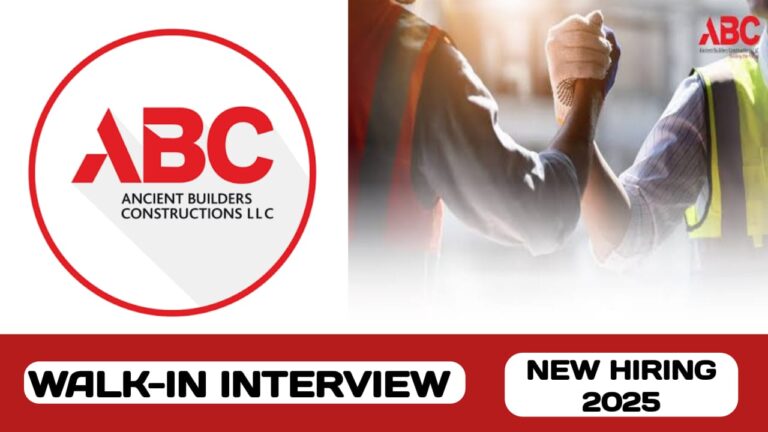 Ancient Builders Constructions LLC (ABC) have new walk-in interview in UAE | new job hiring in UAE - 2025